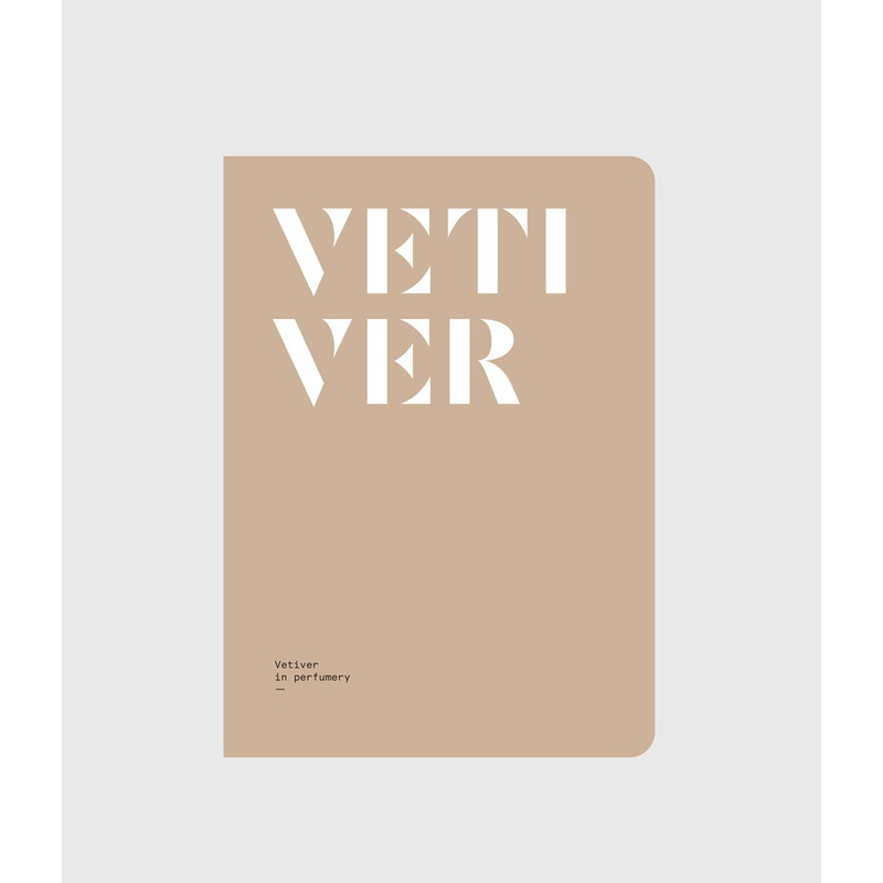 VETIVER: Vetiver in Perfumery by Nez + LMR The Naturals Notebook